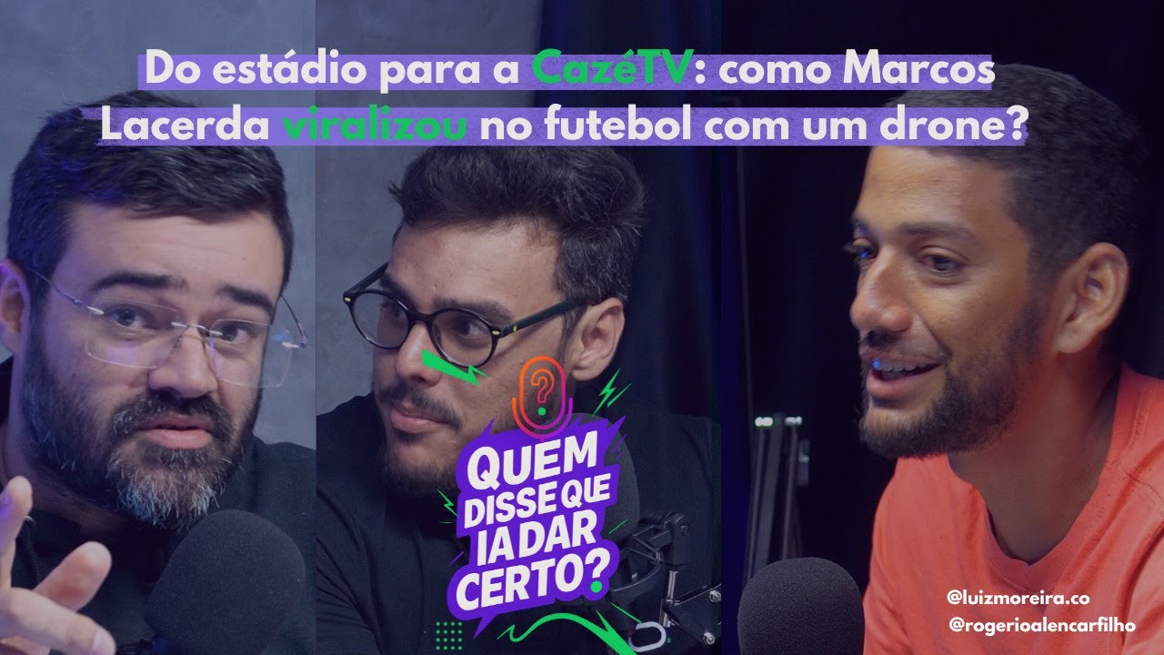 Capa do episódio T1E2 — Do estádio para a CazéTV: como Marcos Lacerda viralizou no futebol com um drone!